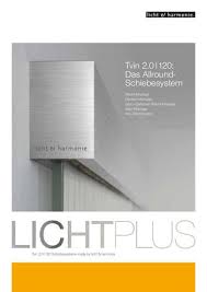 Tvin 2.0 sliding system minimalist design combined with technical sophistication to the finest detail is what defines the tvin 2.0 sliding system. Licht Harmonie Lichtplus Tvin 2 0 Das Allround Schiebetursystem By Opus Marketing Gmbh Issuu