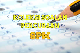 Spm atau sijil pelajaran malaysia merupakan satu peperiksaan awam yang sangat penting kepada pelajar. Bank Soalan Percubaan Spm 2018 2019 2020 Jawapan