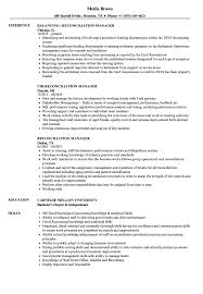 It keeps your bookkeeping accurate and can help lower your tax, alert you to fraud, and allow you to track costs. Reconciliation Manager Resume Samples Velvet Jobs