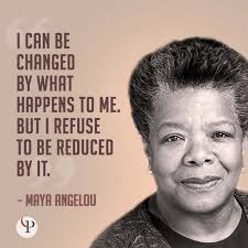 You can practice any virtue . Phenomenal Woman Resilience Quotes Maya Angelou Quotessy
