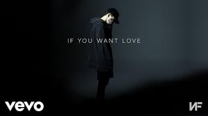Nf If You Want Love Audio Youtube
