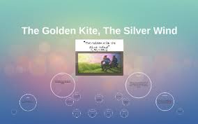 The Golden Kite The Silver Wind By Madi Vickers On Prezi