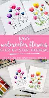 Jay lee is a specialized watercolor artist. Easy Watercolor Flowers Step By Step Tutorial Dawn Nicole