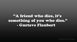 Dead Friend Quotes Quotesgram Let these cute quotes about friendship inspire you to cultivate your valuable relationships. dead friend quotes quotesgram