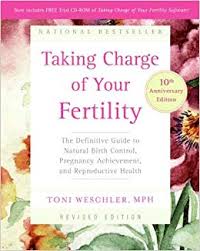 Taking Charge Of Your Fertility 10th Anniversary Edition