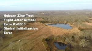 However, considering that you probably should return the drone at 15% or 20% battery, it's about 19 minutes of actual use time, especially in windy conditions. Hubsan Zino Test Flight After Gimbal Initialization Failure Error 0x0080 Youtube