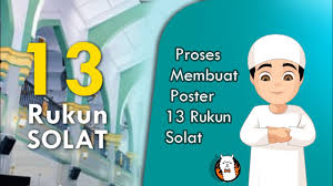 Скачать ingat 13 rukun solat? 13 Rukun Solat Yang Wajib Anda Tahu Proses Pembuatan Poster Islamik Youtube