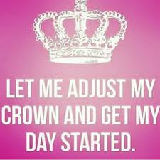 Let Me Adjust My Crown And Get My Day Started Mask I Did Adjust My Crown At 7am This Morning And Got My Day Started Love A Productive Morning When You Feel It Roll With It Learning Development L