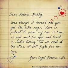A letter to my future wife. Dear Future Hubby To My Future Husband Dear Future Dear Future Husband