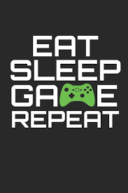 Eat sleep soccer repeat shirt cool sport player gift tshirt. Buy Eat Sleep Game Repeat Funny Video Gamer Gift Small Lined Notebook 6 X 9 Book Online At Low Prices In India Eat Sleep Game Repeat Funny Video Gamer Gift