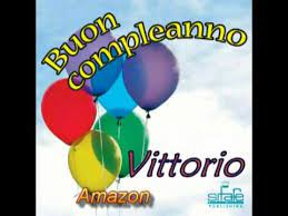 Tanti Auguri A Te Vittorio Youtube
