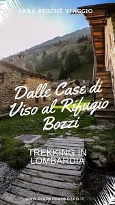 Dalle Case Di Viso Alle Trincee Del Rifugio Bozzi Sara Perche Viaggio Nel 2020 Paesaggio Irlandese Vacanze In Irlanda Viaggio