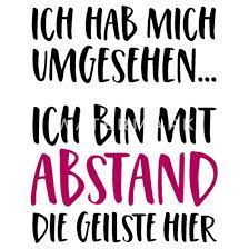 Ich hab keine ahnung was du meinst, aber ich bin dabei! Corona Spruch Ich Bin Mit Abstand Die Geilste Hier Buttons Klein Spreadshirt