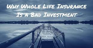 We did not find results for: Why Whole Life Insurance Is A Bad Investment Mom And Dad Money