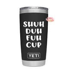 Yetiramblercup Yeti Decals Decals For Yeti Cups Yeti Cup Designs