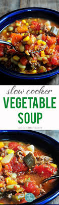 Slow Cooker Vegetable Soup Recipe Add A Pinch Vegetable Soup Recipes Slow Cooker Vegetable Soup Recipe Slow Cooker Soup