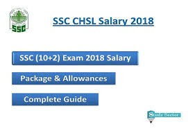 Ssc Chsl Salary 2019 Allowances Ldc Deo 10 2 Career