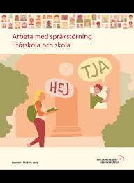 Arbeta Med Sprakstorning I Forskola Och Skola Spsm Webbutiken