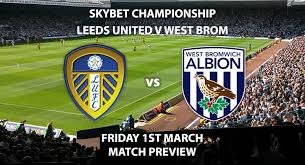 Leeds united vs west brom. Leeds United Vs West Bromwich Albion Match Preview Betalyst Com