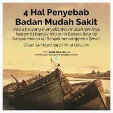  4 Hal Penyebab Badan Mudah Sakit Kutipan Agama Motivasi Moto Kehidupan