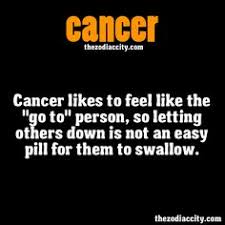 Signs of dying from cancer. Cancer Zodiac Trust Quotes Quotesgram
