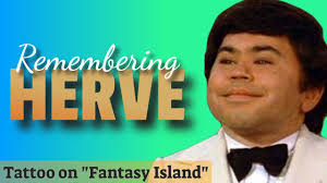 Also, we love the idea that the island recognized in ruby that she was a perfect fit and that the tattoo she gets, she chose because she was the person meant for this role.so there's a. The Triumphant And Tragic Life Of Herve Villechaize Tattoo From Tv S Fantasy Island Youtube
