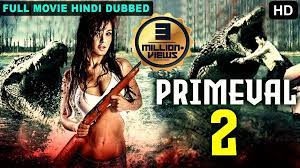 Primeval 2 2020 New Released Full Hindi Dubbed Movie Hollywood Movie Hindi Dubbed 2020 In 2021 New Hollywood Movies New Hindi Movie Hindi Movies