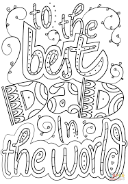 To The Best Dad In The World Super Coloring In 2020 Happy Birthday Coloring Pages Fathers Day Coloring Page Coloring Pages