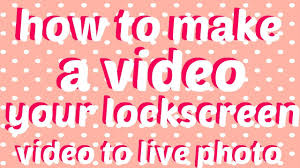 Und muss ihn halt über you. How To Make A Video Your Lockscreen Updated Youtube