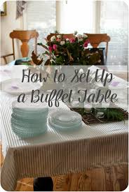 This will allow the guests to access to the food from both sides of the buffet table and will keep the line moving quickly. How To Set Up A Buffet Table Sweetpea Lifestyle