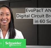 Explore EvoPacT™ ANSI Digital Circuit Breakers in 60 Seconds | Square D™ by  Schneider Electric