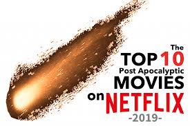 This is simply not true. The Top 10 Post Apocalyptic Movies On Netflix 2019 Edition