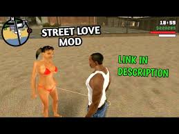 Cara gunakan street love gta sa : Gta San Andreas Street Love Mod With Download Link Android Youtube