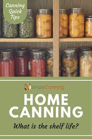 Home Food Canning How Long Is It Good What S The Expiration Date