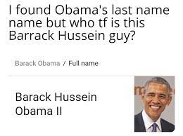 Obama S Last Name Is Ii Dankmemes