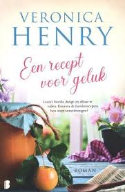 Gelezen Een Recept Voor Geluk Veronica Henry Veronica Boeken Geluk