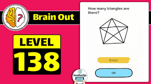 Brain out sudah didownload lebih dari 100 juta pengguna di play store (link). Brain Out Level 138 Answer Updated How Many Triangles Are There Daze Puzzle
