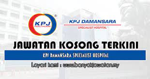 Permohonan adalah dipelawa daripada warganegara malaysia berumur 18 tahun ke atas yang berkelayakan bagi. Jawatan Kosong Di Kpj Damansara Specialist Hospital 26 Jun 2019 Kerja Kosong 2021 Jawatan Kosong Kerajaan 2021