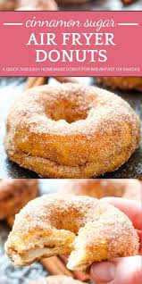Biscuits In Air Fryer Donuts Cinnamon Sugar Air Fryer Donuts In 2020 Homemade Recipes Diy Desserts Recipes Snack Recipes