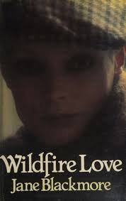 Wildfire love : Blackmore, Jane : Free Download, Borrow, and Streaming :  Internet Archive