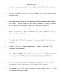 1) if i add 25 ml of water to 125 ml of a 0.15 m naoh solution, what will the molarity of the diluted solution be? Dilutions Worksheet