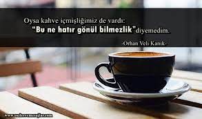 kahve ile ilgili sozler sozler ve mesajlar