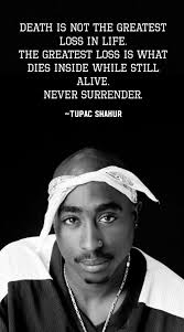 quotes in english tupac shakur tupac zitate aufmunternde spruche zitate