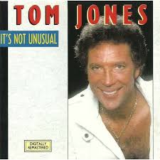 It's not unusual to go out at any time but when i see you out and about it's such a crime if you should ever want to be loved by anyone it's not unusual it happens every day no matter what you say. It S Not Unusual By Tom Jones Cd With Minkocitron Ref 119234559