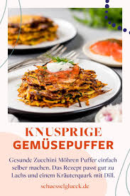 Gesunde Zucchini Mohren Puffer Ganz Einfach Selber Machen Die Knusprigen Gemusepuffer Sind In Windeseile Zubereitet U In 2020 Leckere Gesunde Rezepte Rezepte Zucchini