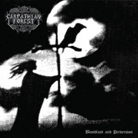 Bloodlust and Perversion | Carpathian Forest | NWN! Productions LLC
