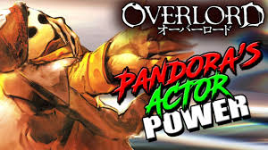 Maybe you would like to learn more about one of these? How Strong Is Pandora S Actor Overlord Pa S True Power Explained Doppelgangers Youtube