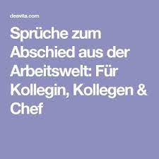 Spruche Zum Abschied Aus Der Arbeitswelt Fur Kollegin Kollegen Chef Spruche Zum Abschied Kollegen Schone Spruche Zum Abschied Spruche Abschied