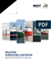 Mara shipyard & engineering (terengganu) sdn bhd mainly focuses on the construction of steel vessels, aluminium, inflatable, fiberglass and wooden boats. Sbsr Strategic Plan 2020 Shipbuilding Ships