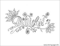 Help your kids celebrate by printing these free coloring pages, which they can give to siblings, classmates, family members, and other important people in their lives. Bullshit Word Coloring Pages Printable